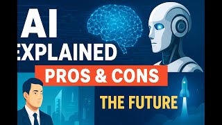 Understanding Artificial Intelligence... The Future is Here