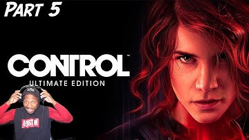 Control Ultimate Edition - Part 5