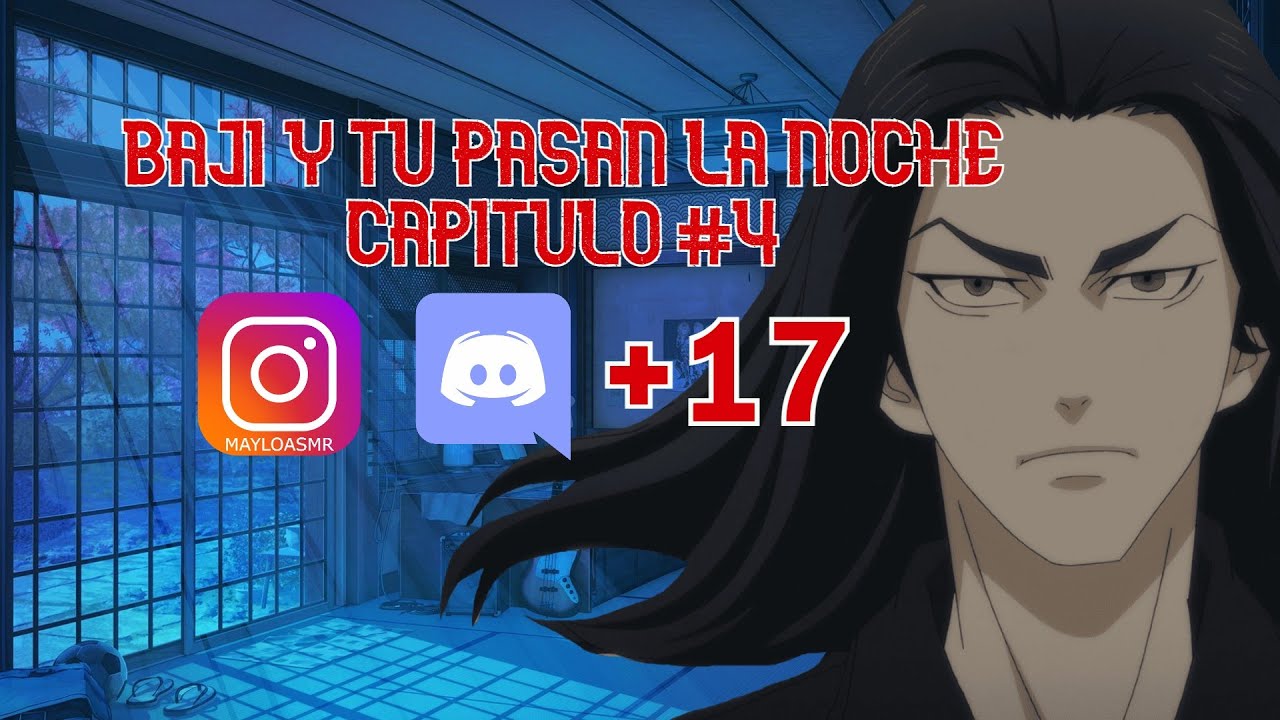 Baji y tu pasan la noche juntos/Baji  ASMR /Baji  ROLEPLAY/Tokyo Revengers ASMR/Novio Yandere ASMR