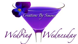 🍷WEDDING WEDNESDAY  WEDDING SIGNATURE DRINKS🍸🍹🥂