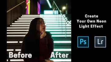 CREATE your own NEON lights with PHOTOSHOP & LIGHTROOM