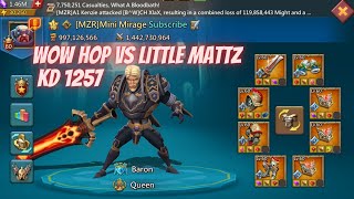 INSANE WOW HOP VS LITTLE MATTZ, kd. 1257 (Full Fight) - LORDS MOBILE