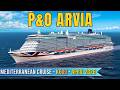 Our Mediterranean Cruise Begins… | P&O Arvia Teaser | Deck Diaries