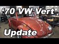 Classic VW BuGs 1970 Beetle Convertible Installation Update 6_7_18