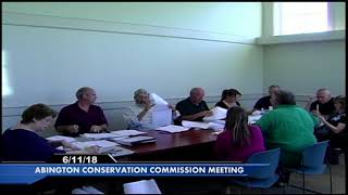 Abington Conservation Commission Meeting - 6/11/18