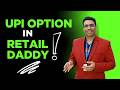 Free UPI Payment Gateway System in Retail Daddy Billing Software