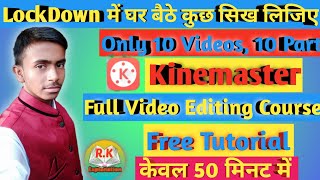 Kinemaster Video Editing Course | How to edit video in Kinemaster | How to video edit for YouTube