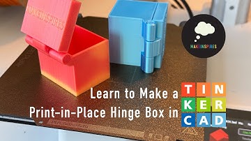 Learn to Make a Print-in-Place Hinge Box in Tinkercad!
