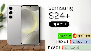 • Samsung S24 plus • all specifications | Amazon 🇪🇺 price comparison