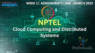 Cloud Computing and Distributed Systems | Week 1 Assignment Answers 2023 | NPTEL|#nptel|#Cloud
