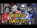 Has the Weber Cup been cancelled for good?