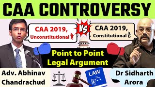 CAA 2019: Legal Argument with Adv Abhinav Chandrachud vs Sidharth Arora | Is CAA Unconstitutional?