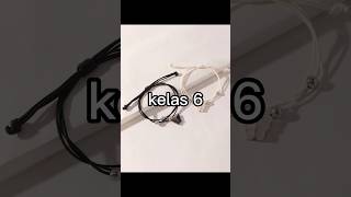 pilih gelang couple sesuai kelas kalian!?||ib: lewat beranda| #berandayt
