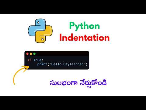 python indentation // explained in telugu