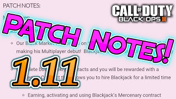NEW BO3 UPDATE! 1.11 Patch Notes Black Ops 3! (BlackJack Specialist Added, Marshall 16 Nerfed)