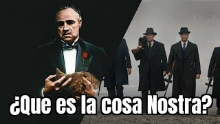 ¿Que es la Cosa Nostra? EXPLICACIÓN