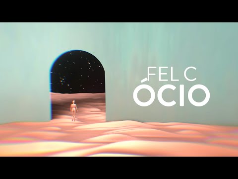 Fel C - Ócio (Lyric Video)