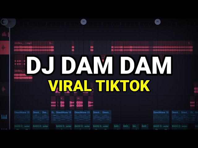 DJ DAM DAM VIRAL TIKTOK 2023 REMIX FULL BASS class=