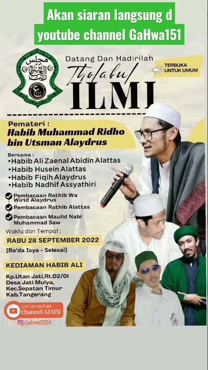 kajian ilmu bersama Al-Habib Ridho bin utsman Alaydrus