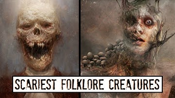 10 Disturbing Folklore Creatures from Around the World