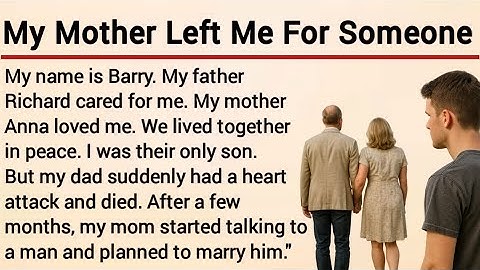 Leer Engels via Verhaal Niveau 3 | Gegradueerde lezer | Engels verhaal | Mijn moeder verliet me v...