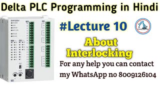 INTERLOCKING Wiring & Programming Explain In Hindi  in Delta PLC Lecture No.10 #india