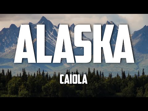 Caiola - Alaska