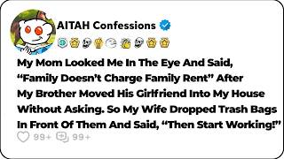 “Family Doesn’t Charge Family Rent,” My Mom Said After My Brother Moved In… Reddit Family Stories
