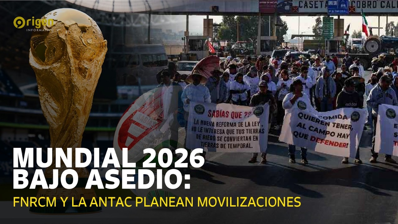 Mundial 2026 bajo asedio: FNRCM  y la ANTAC planean movilizaciones