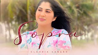 Sopra - Claudia Canção