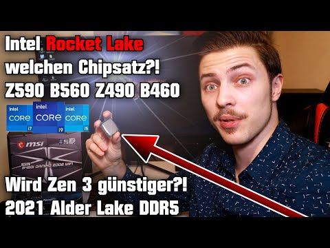 Intel Rocket Lake welchen Chipsatz?! Z590 B560 Z490 B460 🚀 Wird Zen 3 günstiger?! Alder Lake DDR