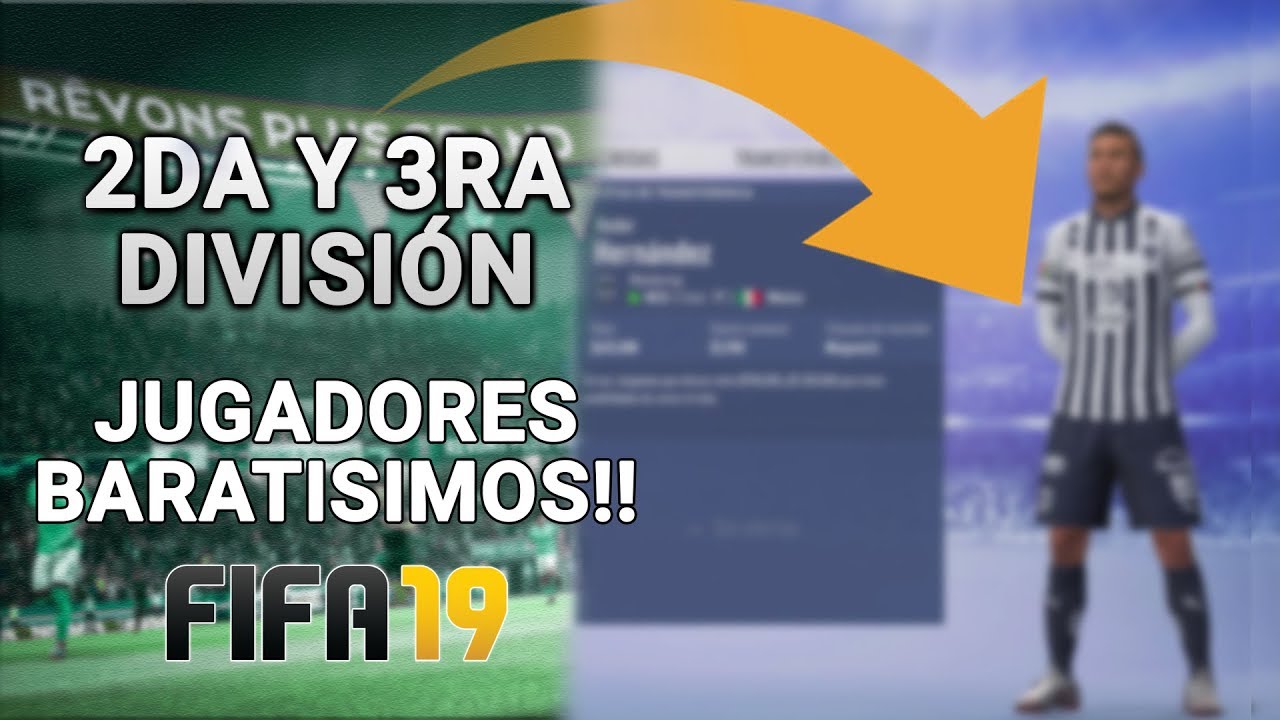 JUGADORES BARATOS para SEGUNDA y TERCERA DIVISIÓN en FIFA 19 Modo Carrera |  Joyas BARATISIMAS! - YouTube