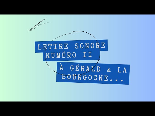 Lettre sonore numéro 2