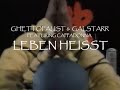 GHETTOFAUST GALSTARR Ft Cappadonna Leben Heisst Prod Snake Versus Crane mp3