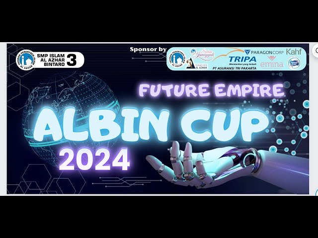 CLOSING ALBIN CUP 2024 - FUTURE EMPIRE - PART 1