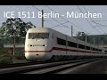 Train Simulator 2015 ICE 1511 Berlin - München