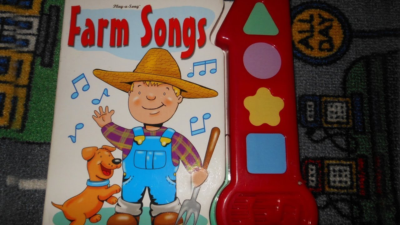 Play a Song Farm Songs Sound Book. Noisy book with nursery rhymes