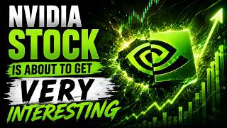 NVIDIA Stock Is About to Get VERY Interesting