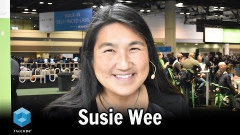 Susie Wee, Cisco DevNet | Cisco Live US 2018