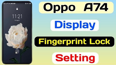Oppo A74 Display Fingerprint Setting || Oppo A74 Display Me Fingerprint Lock Kaise Lagaye