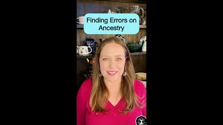 Finding Errors on Ancestry | Formidable Genealogy