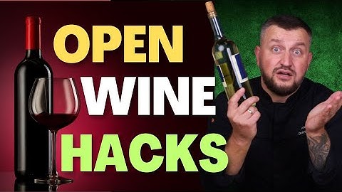 5 Genius Hacks to Open & Chill Wine Without a Corkscrew