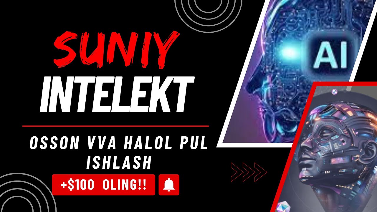 Suniy intelekt otqali halol va OSSON pul ishlash, Telefon Orqali Pul ishlash + $100 yutib oling!!!