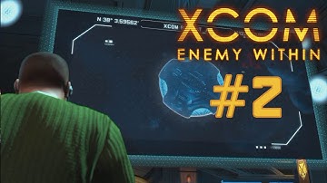 We defend Earth - XCom Enemy Within #2 : Space Ship Down