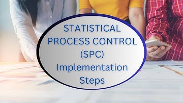 Implementing Statistical Process Control (SPC) | Mastering Quality Management