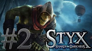 Прохождение STYX: SHARDS OF DARKNESS►ЧАСТЬ 2► ПУТИШЕСТВИЕ СКВОЗЬ ПАУТИНУ ИНТРИГ