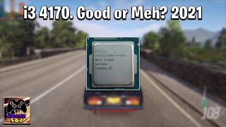 How is i3 4170 in 2021? Is it Good? or Meh?