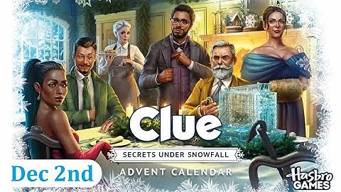 Clue: Secrets Under Snowfall - Advent Calendar (Dec 2nd)
