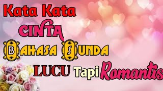 Kata Kata Cinta Bahasa Sunda Lucu Tapi Romantis