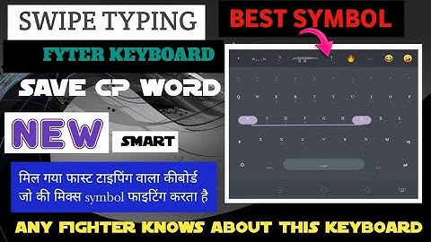 🔥Best Fyter Keyboard 2021|Fast Typing😈 Symbol Keyboard |How to Download Fighter Keyboard